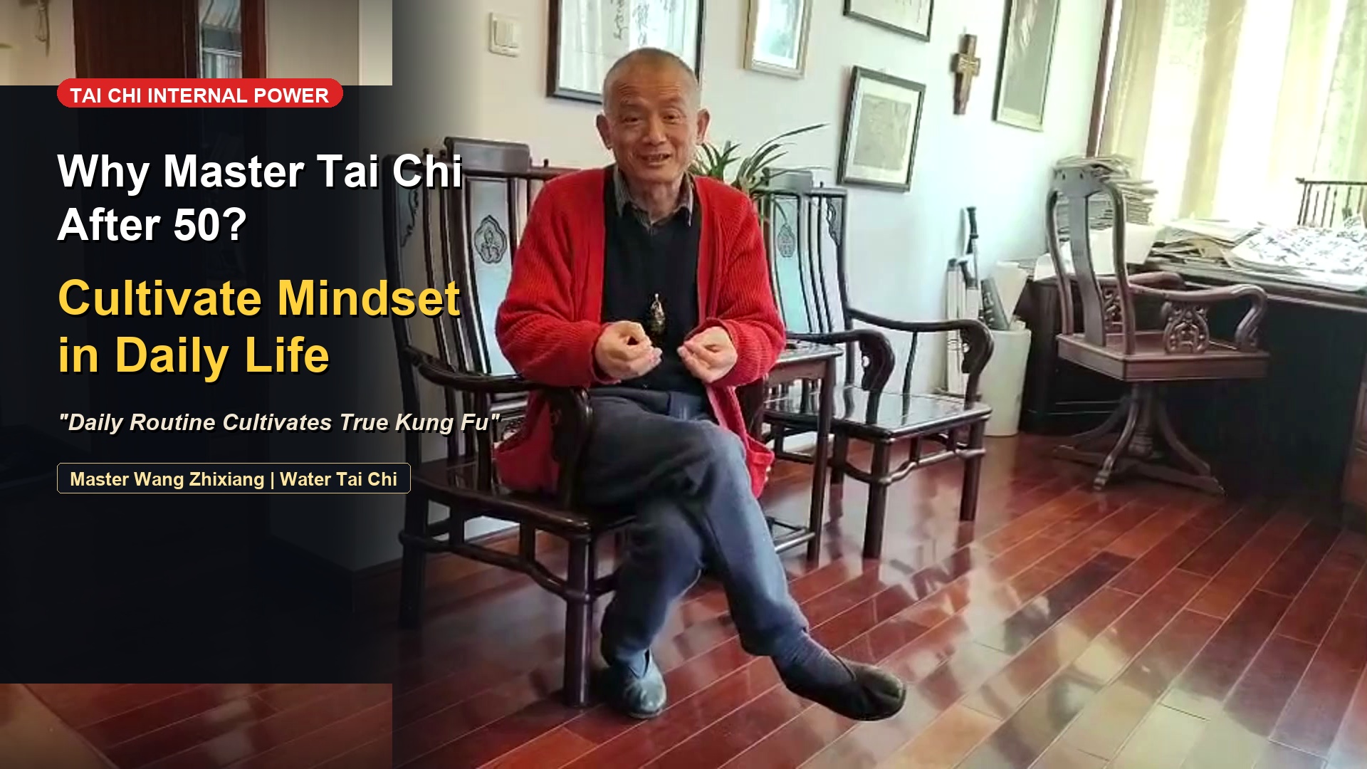 Learning Tai Chi After 50: Secrets of Internal Neigong & Mindful Living